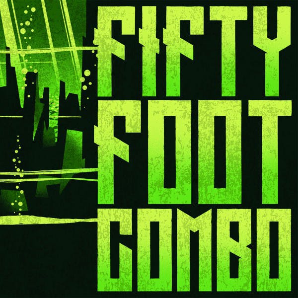 Fifty Foot Combo image